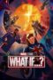 Nonton Film What If…? Season 3 (2024) Bioskop21