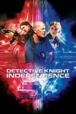 Nonton Film Detective Knight: Independence (2023) Bioskop21