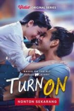 Nonton Film Turn On Season 2 (2024) Bioskop21