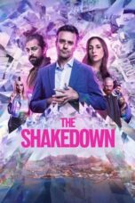 Nonton Film The Shakedown (2024) Bioskop21