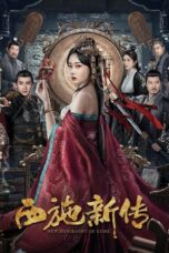 Nonton Film New Biography of Xi Shi (2024) Bioskop21