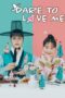 Nonton Film Dare to Love Me (2024) Bioskop21