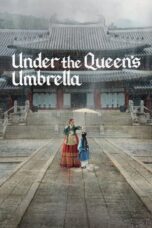 Nonton Film Under the Queen’s Umbrella (2022) Bioskop21