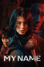 Nonton Film My Name (2021) Bioskop21