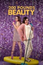 Nonton Film 200 Pounds Beauty (2023) Bioskop21