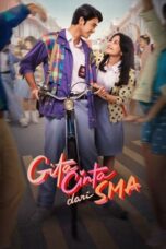 Nonton Film Gita Cinta Dari SMA (2023) Bioskop21