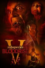 Nonton Film Subspecies V: Blood Rise (2023) Bioskop21