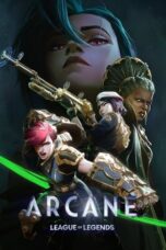 Nonton Film Arcane (2024) Bioskop21