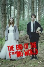 Nonton Film The End of the F***ing World (2017) Bioskop21