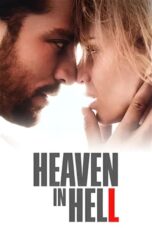 Nonton Film Heaven in Hell (2023) Bioskop21