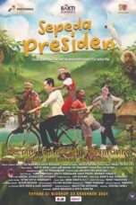 Nonton Film Sepeda Presiden (2021) Bioskop21