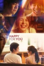 Nonton Film Un/Happy for You (2024) Bioskop21