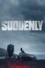 Nonton Film Suddenly (2023) Bioskop21