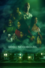 Nonton Film Good Neighbours (2024) Bioskop21