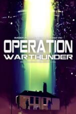 Nonton Film Operation War Thunder (2024) Bioskop21