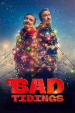 Nonton Film Bad Tidings (2024) Bioskop21