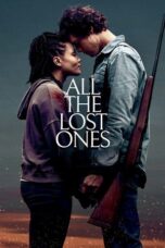 Nonton Film All the Lost Ones (2024) Bioskop21