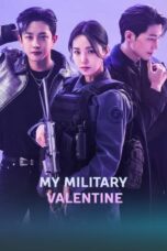 Nonton Film My Military Valentine (2024) Bioskop21