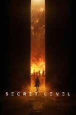 Nonton Film Secret Level (2024) Bioskop21