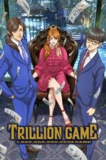 Nonton Film TRILLION GAME (2024) Bioskop21