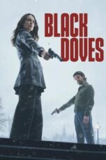 Nonton Film Black Doves (2024) Bioskop21