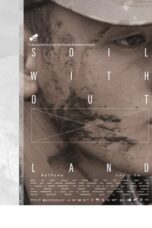 Nonton Film Soil Without Land (2019) Bioskop21