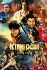 Nonton Film Kingdom 4: Return of the Great General (2024) Bioskop21