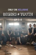 Nonton Film BEGINS ≠ YOUTH (2024) Bioskop21