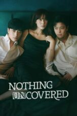 Nonton Film Nothing Uncovered (2024) Bioskop21