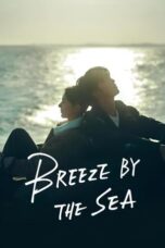 Nonton Film Breeze By The Sea (2024) Bioskop21