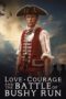 Nonton Film Love, Courage and the Battle of Bushy Run (2024) Bioskop21