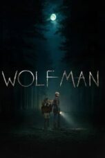 Nonton Film Wolf Man (2025) Bioskop21