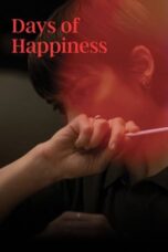 Nonton Film Days of Happiness (2023) Bioskop21