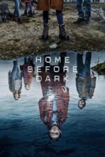 Nonton Film Home Before Dark (2020) Bioskop21