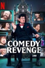 Nonton Film Comedy Revenge (2024) Bioskop21