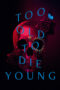 Nonton Film Too Old to Die Young (2019) Bioskop21